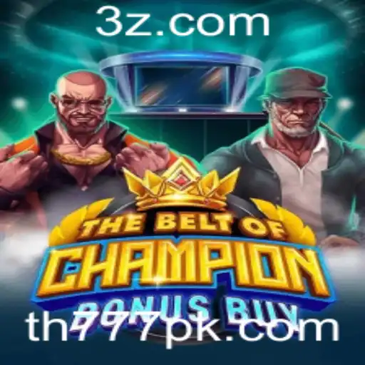 Descubra os Segredos do Jogo TheBeltOfChampionBonusBuy com a Palavra-Chave TH777